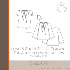 Long & Short Sleeve Peasant Top Add on Sewing Pattern